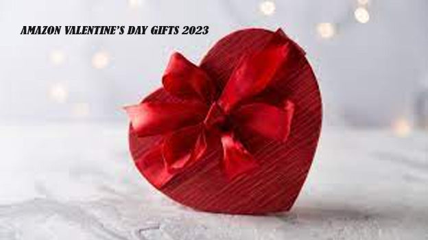 Amazon Valentine’s Day Gifts 2023 - Best Valentine's Day Gift Amazon 2023