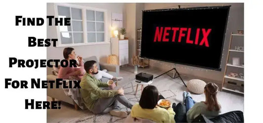 Best Mini Projector For Netflix- 7 Choices Of 2023